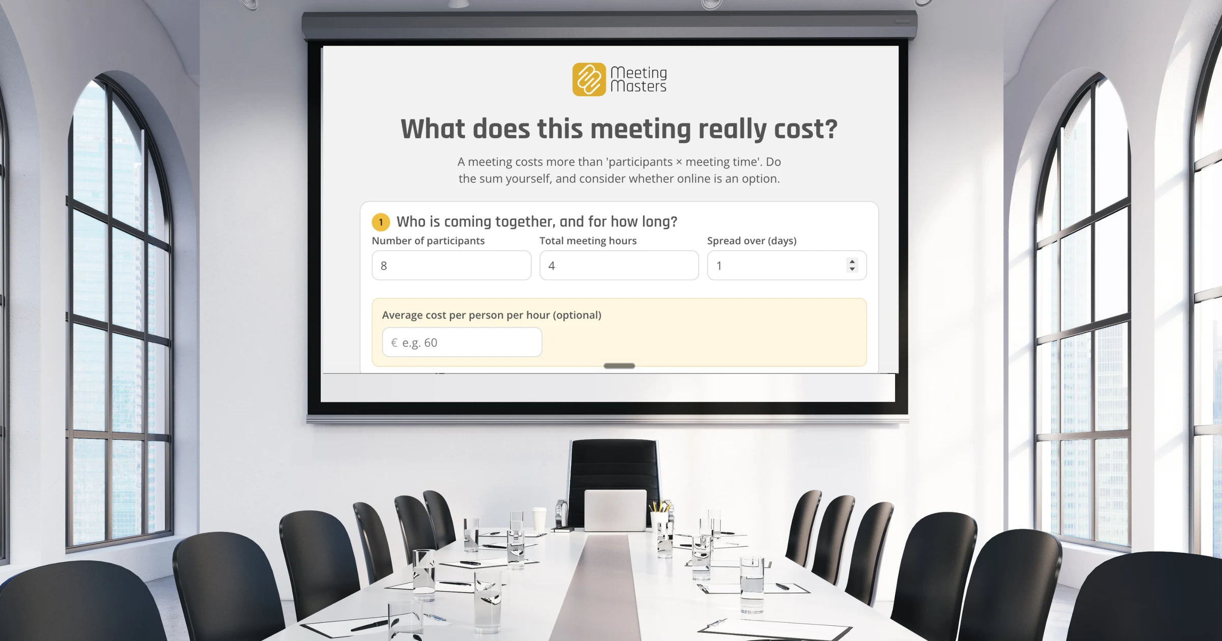 The meeting cost calculator on a projection screen in an empty meeting room
